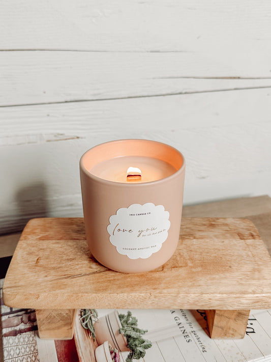 Mother's Day Limited Edition Candle | Coconut Apricot Wax Candle | Love you, for all that you do | Candle Gift